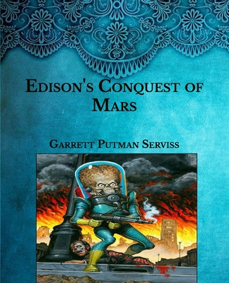 Edison's Conquest of Mars: Large Print B08TK7CMBS Book Cover