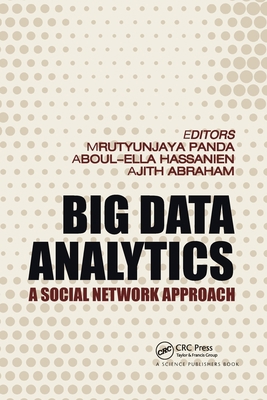 Big Data Analytics: A Social Network Approach 0367780771 Book Cover