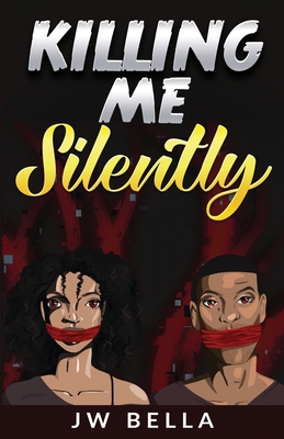 Killing Me Silently 1970135883 Book Cover