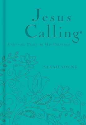 Jesus Calling, Teal Leathersoft, with Scripture... 0529100770 Book Cover