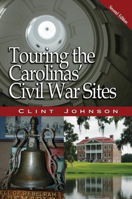 Touring the Carolinas' Civil War Sites (Touring... 0895874032 Book Cover