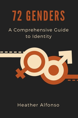72 Genders: A Comprehensive Guide to Identity B0D3PZR2KC Book Cover