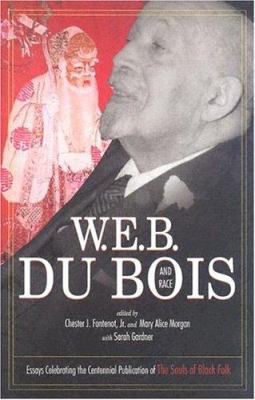 W.E.B. Du Bois and Race: Essays Celebrating the... 0865547270 Book Cover