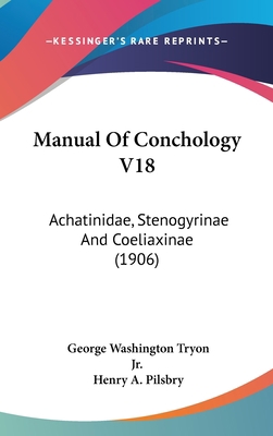 Manual of Conchology V18: Achatinidae, Stenogyr... 1160972842 Book Cover