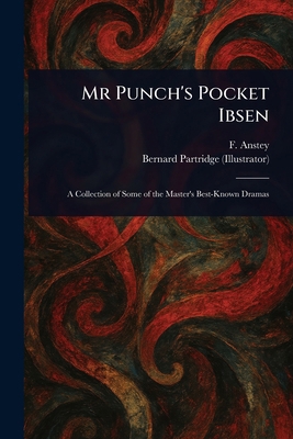 Mr Punch's Pocket Ibsen 1023370638 Book Cover
