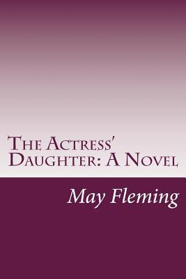 The Actress' Daughter 1501009052 Book Cover