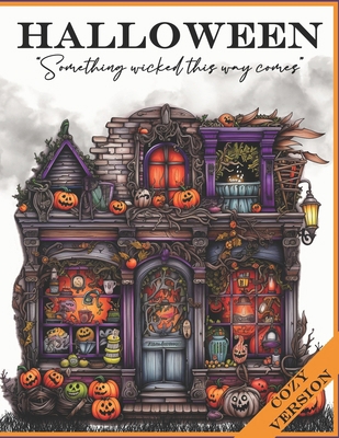 Halloween: Something Wicked This Way Comes B0CGW6K3XV Book Cover