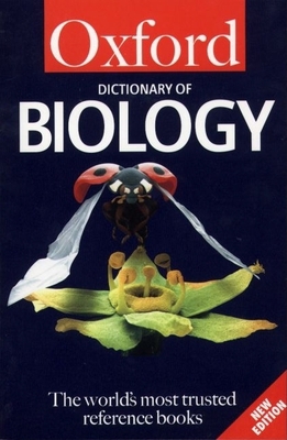 A Dictionary of Biology 0192801023 Book Cover