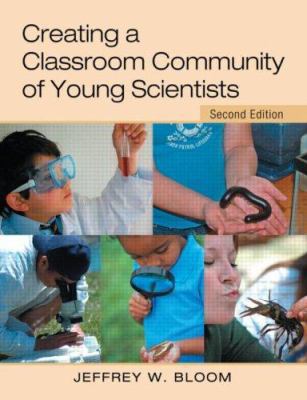Creating a Classroom Community of Young Scientists 0415952360 Book Cover