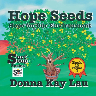 Hope Seeds: Hope for Our Environment Book 10 Vo... [Large Print] 1956022716 Book Cover