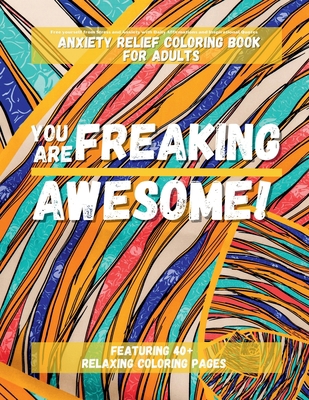 You Are Freaking Awesome! B09T3NM7TV Book Cover
