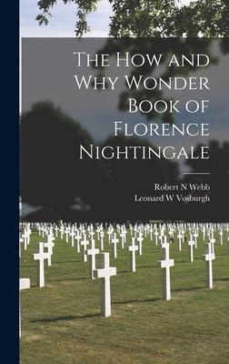 The How and Why Wonder Book of Florence Nightin... 1013445724 Book Cover