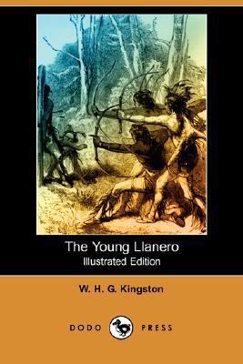 The Young Llanero (Illustrated Edition) (Dodo P... 1406580066 Book Cover