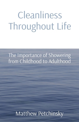 Cleanliness Throughout Life: The Importance of ... B0CVMZ32N3 Book Cover