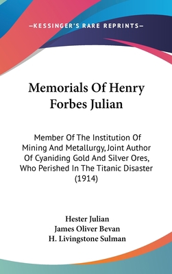 Memorials of Henry Forbes Julian: Member of the... 1104350424 Book Cover