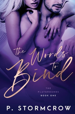 The Words to Bind 1839438916 Book Cover