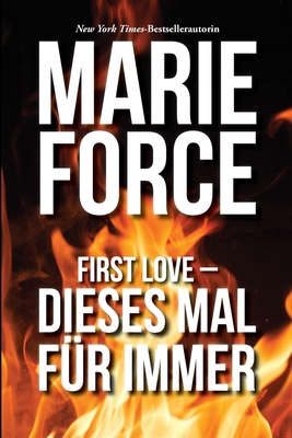First Love - Dieses Mal für immer [German] 1950654362 Book Cover