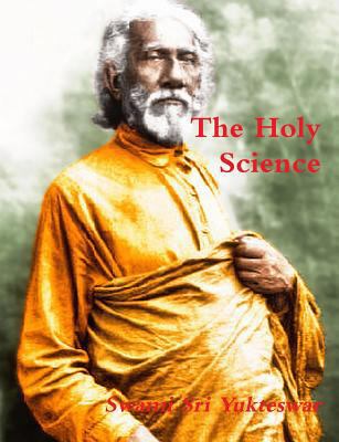 The Holy Science 1481978853 Book Cover