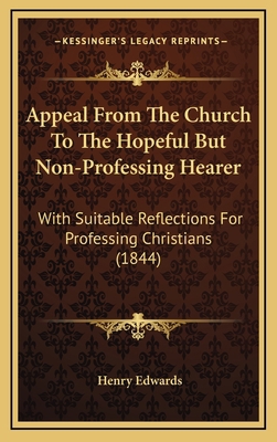 Appeal from the Church to the Hopeful But Non-P... 1164708813 Book Cover