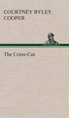 The Cross-Cut 3849522113 Book Cover