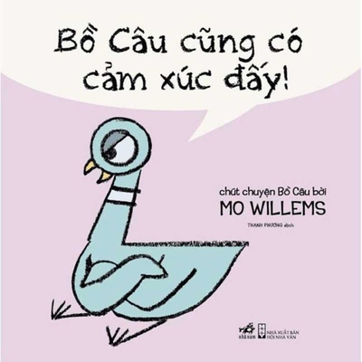 Pigeon Has Feelings Too [Vietnamese] 6049771022 Book Cover