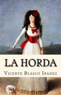 La Horda [Spanish] 1542887461 Book Cover