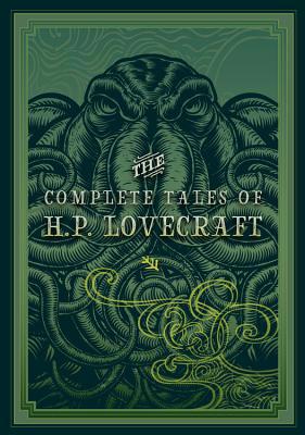 The Complete Tales of H.P. Lovecraft 1631066463 Book Cover
