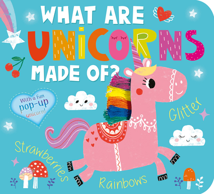 What Are Unicorns Made Of? 1680106600 Book Cover