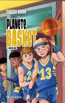 PLANETE BASKET V 03 JUSQU'AU BOUT [French] 2898511064 Book Cover