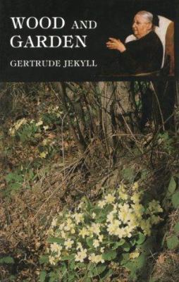 Wood and Garden 1851491988 Book Cover