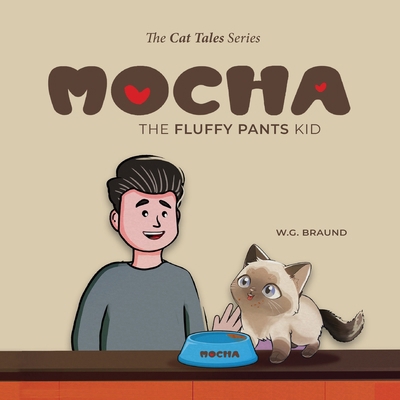 Mocha - The Fluffy Pants Kid 1967254001 Book Cover