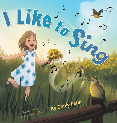 I Like to Sing 1038348722 Book Cover