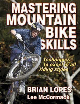 Mastering Mountain Bike Skills 0736056246 Book Cover