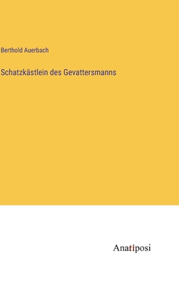 Schatzkästlein des Gevattersmanns [German] 3382013878 Book Cover