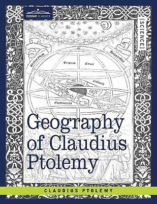 Geography of Claudius Ptolemy 1605204382 Book Cover