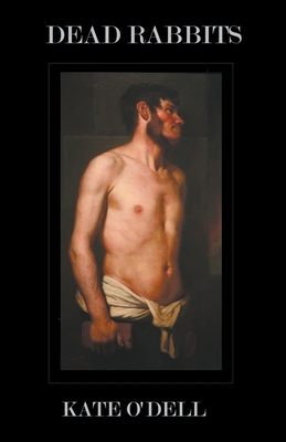 Dead Rabbits B0CBTYWHFY Book Cover