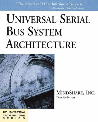 Universal Serial Bus System Architecture (PC Sy... 0201461374 Book Cover