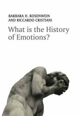 What Is the History of Emotions? 150950849X Book Cover