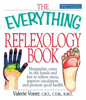 The Everything Reflexology Book 1580629636 Book Cover