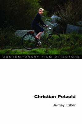 Christian Petzold 0252079507 Book Cover