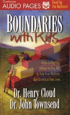 Boundaries with Kids: When to Say Yes, How to S... 0310260094 Book Cover