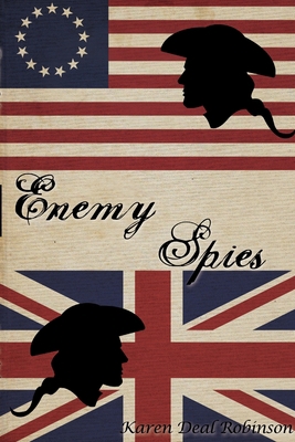 Enemy Spies: Nathan Hale and John Andre 1312365889 Book Cover