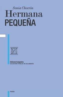 Hermana pequeña [Spanish] B08JB7BXSC Book Cover