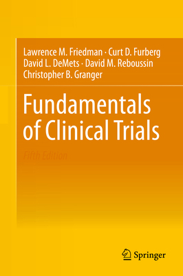 Fundamentals of Clinical Trials 3319185381 Book Cover