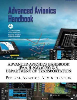 Advanced Avionics Handbook (FAA-H-8083-6) By: U... 1546420843 Book Cover