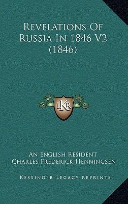 Revelations of Russia in 1846 V2 (1846) 1165045370 Book Cover