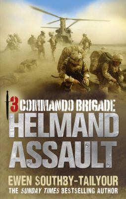 3 Commando: Helmand Assault 0091937760 Book Cover