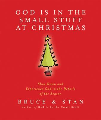 God Is in the Small Stuff at Christmas Paperbac... 1602605971 Book Cover