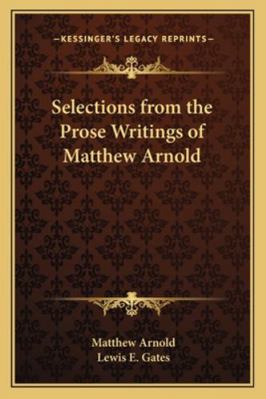 Selections from the Prose Writings of Matthew A... 1162778326 Book Cover