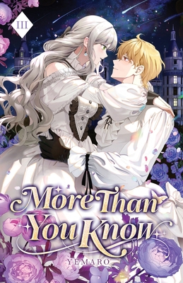 More Than You Know: Volume III (Light Novel) 1959742345 Book Cover